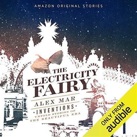 The Electricity Fairy: Inventions: Untold Stories of the Beautiful Era ...