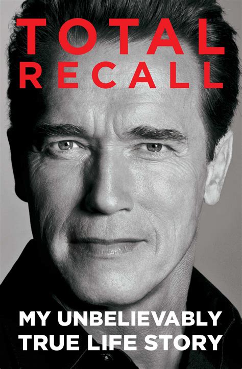 Total Recall | Book by Arnold Schwarzenegger | Official Publisher Page ...