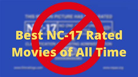 11 Best NC-17 Rated Movies of All Time - Age Rating JuJu