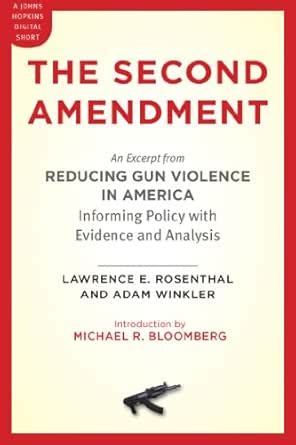 The Second Amendment: An Excerpt from Reducing Gun Violence in America ...