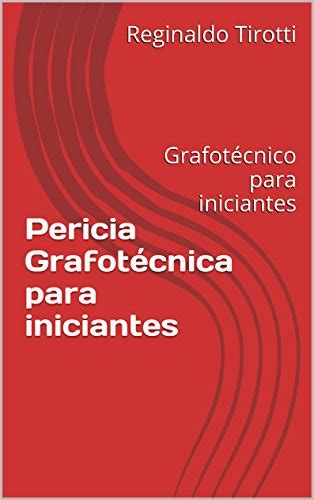 Pericia Grafotécnica para iniciantes: Grafotécnico para iniciantes ...