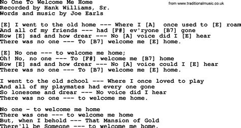 Hank Williams song: No One To Welcome Me Home, lyrics and chords