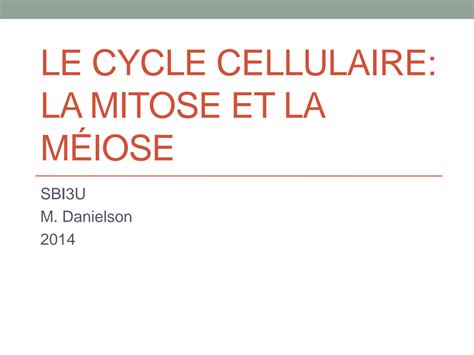 SOLUTION: Important cycle cellulaire mitose et meiose - Studypool