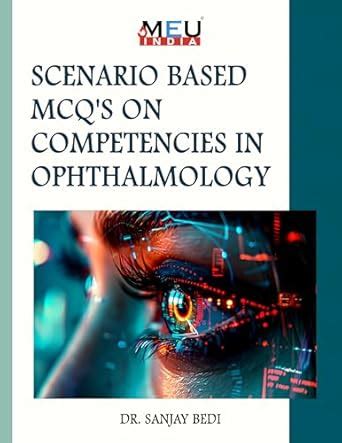 Scenario-Based MCQs on Competencies in Ophthalmology (Scenario Based ...