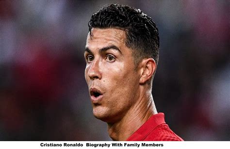 Cristiano Ronaldo Biography With Family Members – SARKARI LIBRARY
