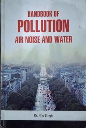 Amazon.in: Buy Handbook of Pollution: Air Noise and Water Book Online ...
