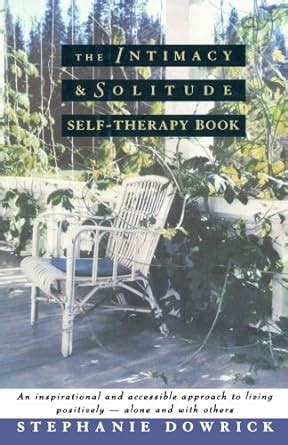 The Intimacy and Solitude Self-Therapy Book : Amazon.in: Books