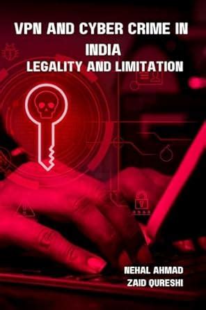 Buy VPN And Cyber Crime in India: Legality and Limitation Book Online ...