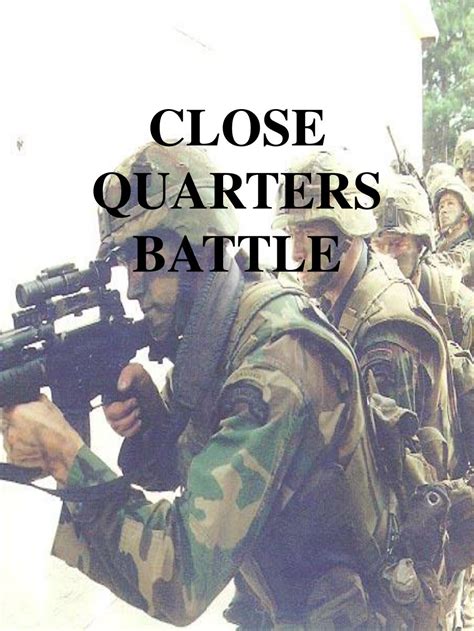 PPT - CLOSE QUARTERS BATTLE PowerPoint Presentation, free download - ID ...