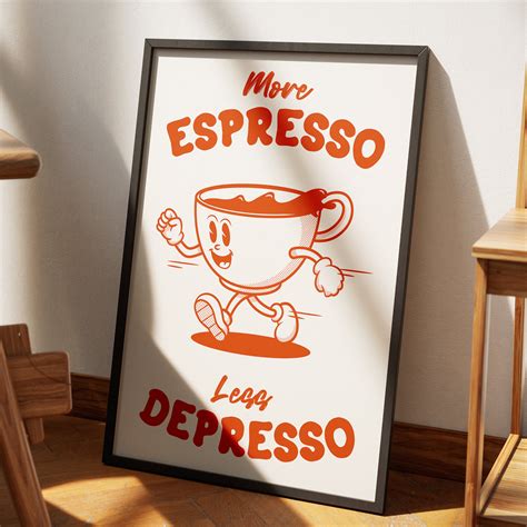 More Espresso Less Depresso Poster, Coffee Print, Kicthen Poster, Retro ...