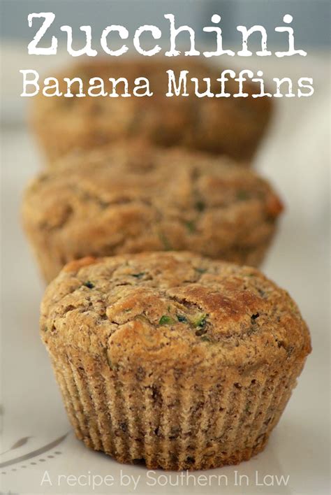 Southern In Law: Recipe: Zucchini Banana Muffins