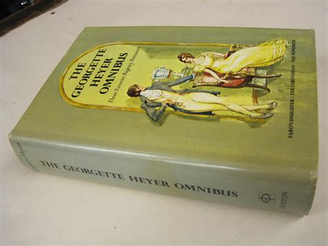The Georgette Heyer Omnibus: Faro's Daughter; The Corinthian; The ...