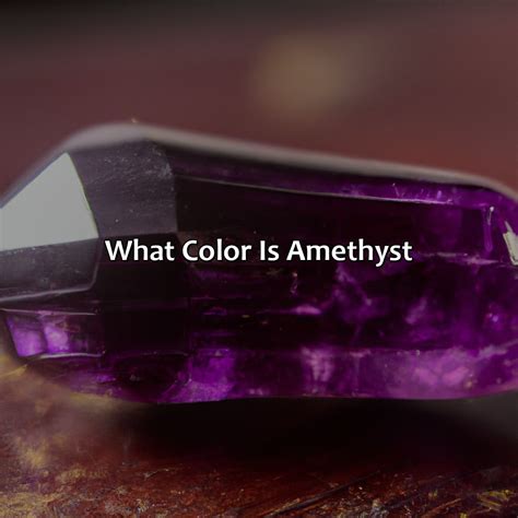 What Color Is Amethyst - colorscombo.com
