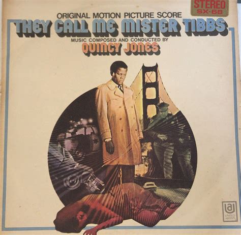 LP - Quincy Jones – They Call Me Mister Tibbs ( Original Motion Pictur ...