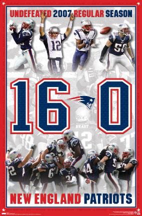 New England Patriots 2007 Undefeated Season 16-0 Commemorative Poster ...
