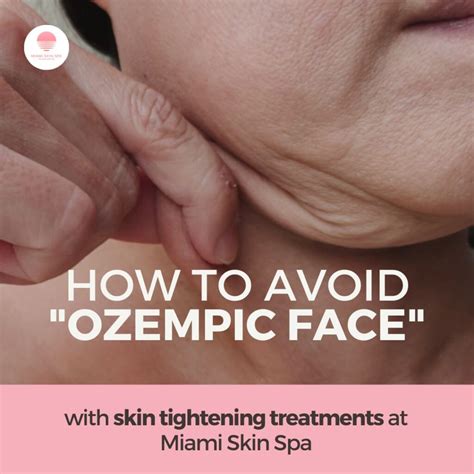 How to Prevent Ozempic Face During Weight Loss at Miami Skin Spa