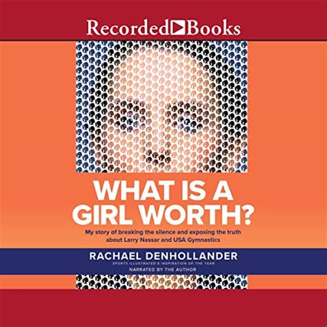 What Is a Girl Worth?: My Story of Breaking the Silence and Exposing ...