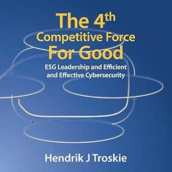 Buy The 4Th Competitive Force for Good: Esg Leadership and Efficient ...