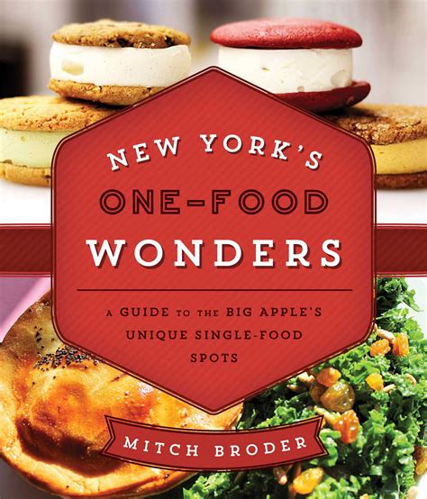 New York's One-Food Wonders eBook by Mitch Broder | Official Publisher ...