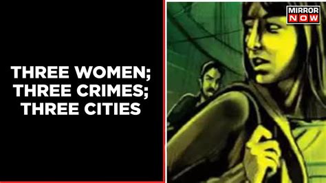 India's Daughter Under Threat: Three Grisly Incidents Reported In Three ...