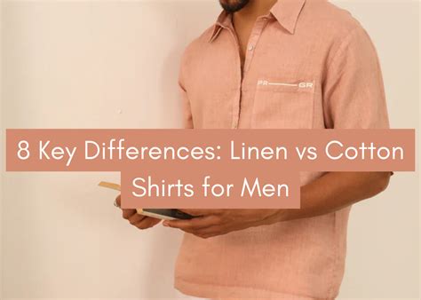 8 Key Differences: Linen vs Cotton Shirts for Men