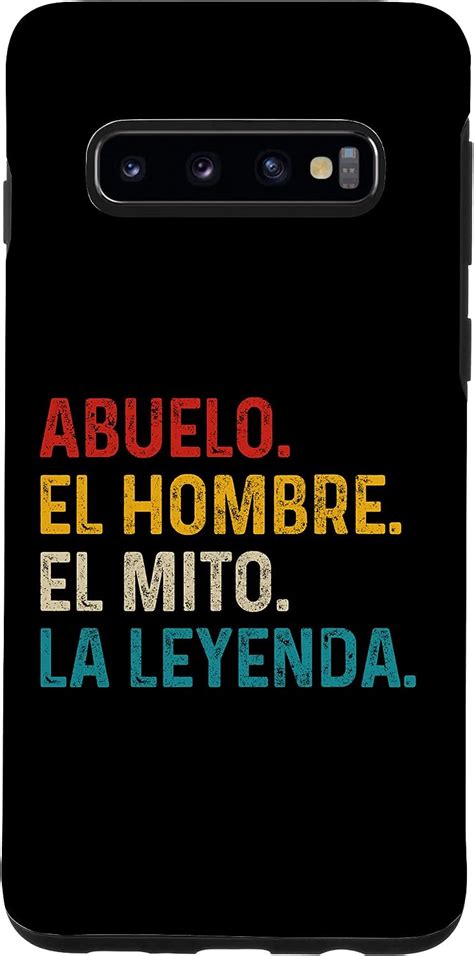 Buy Galaxy S10 Abuelo El Hombre Mito Leyenda Fathers Day Dia Del Padre ...