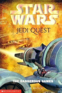 Jedi Quest 3: The Dangerous Games - Jude Watson: read ebook or download ...