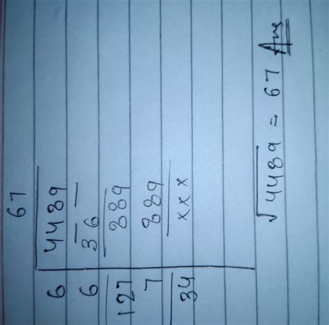 How to find a square root of 4489 by division method..? - Brainly.in