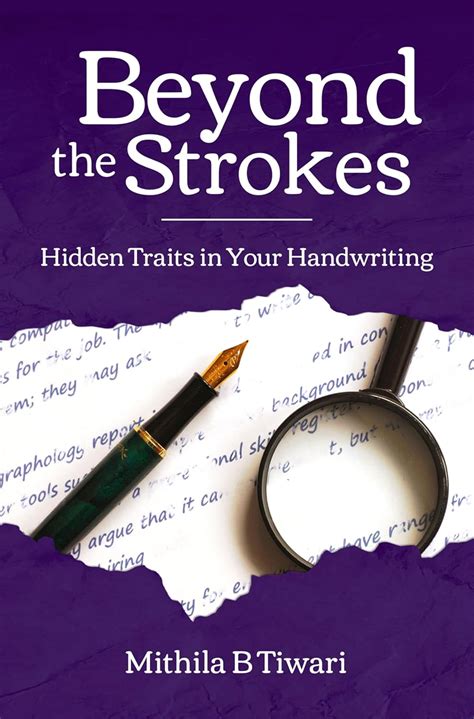 Beyond the Strokes: Hidden Traits in Your Handwriting eBook : Tiwari ...