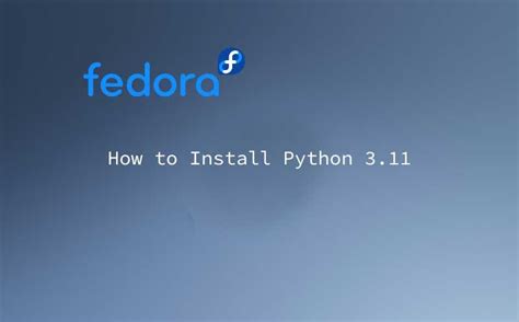 Image result for How to Install Python in Fedora Linux