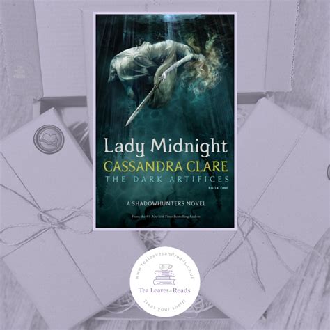 Lady Midnight by Cassandra Clare (The Dark Artifices Book One) - Tea ...