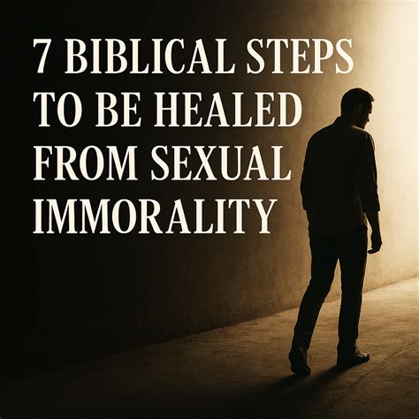 7 Biblical Keys on How to Be Healed from Sexual Immorality (KJV Truths)