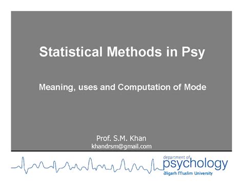 BA IVth Sem Mode - module - Statistical Methods in Psy Meaning, uses ...