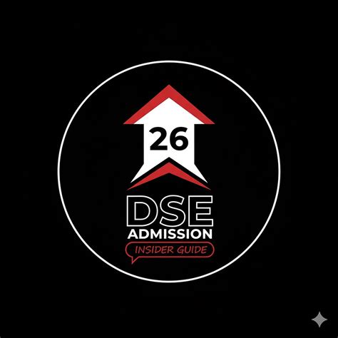 DSE Admission 2026: What Most Students Don’t Know (Insider Guide)