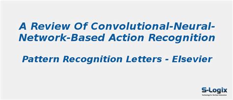 Convolutional-Neural-Network-Based Action Recognition | S-Logix