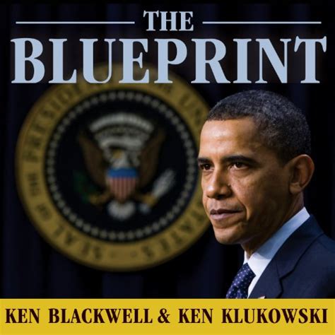 The Blueprint: Obama's Plan to Subvert the Constitution and Build an ...