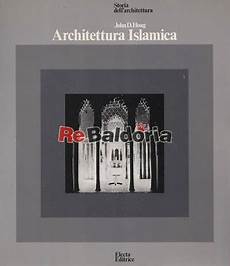libreria islamica architettura islamica d hoag electa libreria libreria islamica architettura islamica d hoag electa libreria