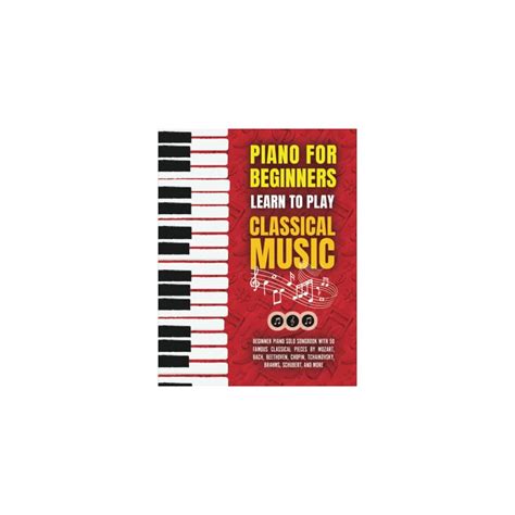 Buy Piano for Beginners: Learn to Play Classical Music - Beginner Piano ...