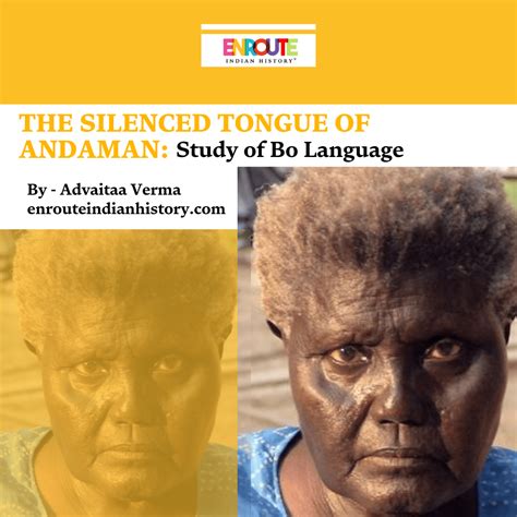 The Silenced Tongue of Andaman: Study of Bo Language - Enroute Indian ...