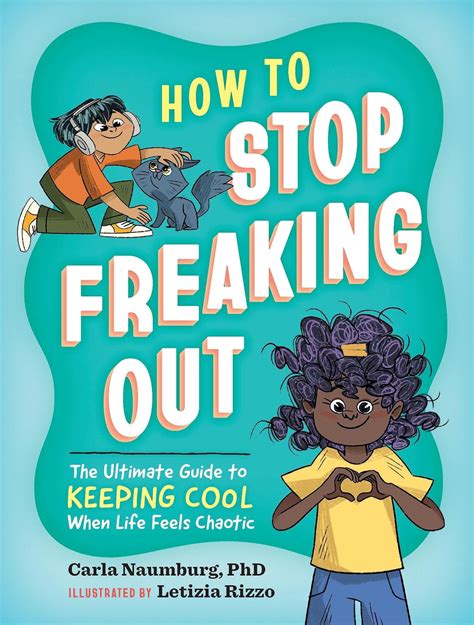 How to Stop Freaking Out: The Ultimate Guide to Keeping Cool When Life Feels Chaotic - Kindle ...
