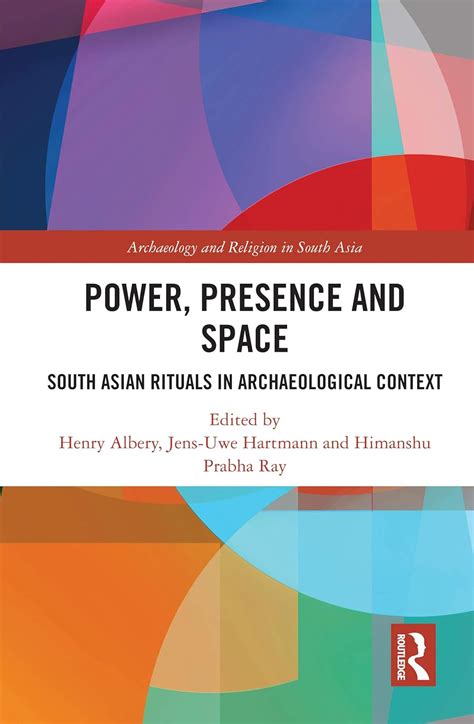 Buy Power, Presence and Space: South Asian Rituals in Archaeological ...