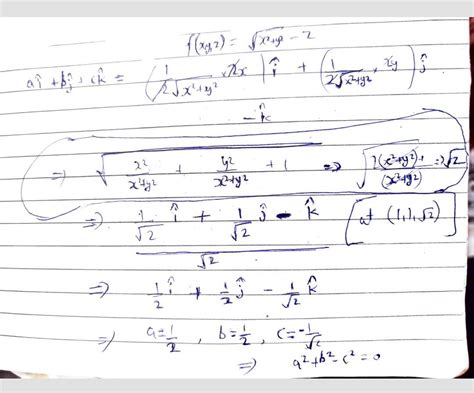 For c>0, if ai +bj + ck is the unit normal vector at (1, 1, 2) to the ...