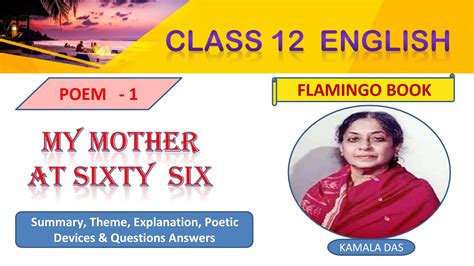 A Student’s Essential Glossary Of My Mother At Sixtysix