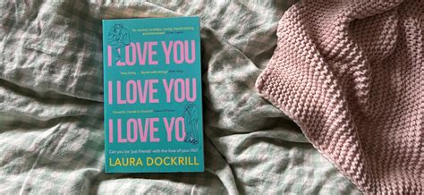 Review: I Love You, I Love You, I Love You by Laura Dockrill | Piglet ...