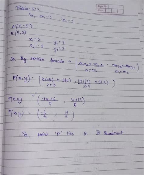 The point P which divides the line segment joining the points A(2, -5 ...
