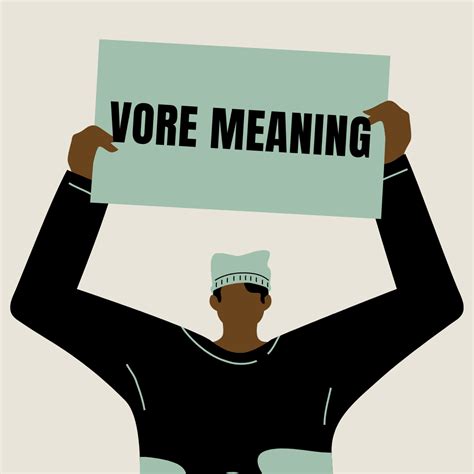 Vore Meaning - What Does Vore Mean?