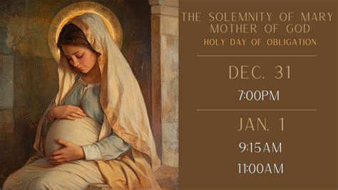 Solemnity Of Mary SOLEMNITY OF MARY, MOTHER OF GOD – 1st JANUARY