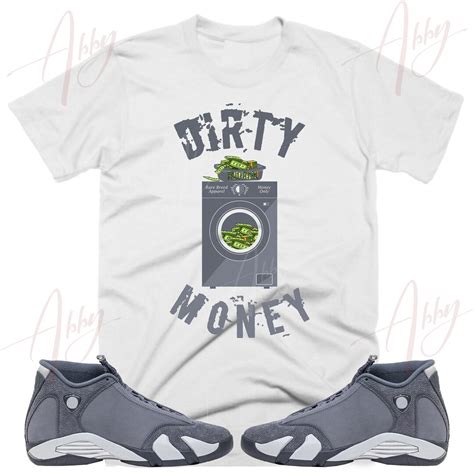 Dirty Money Shirt to Match Retro 14 Stealth Sneaker Tee, Jordan 14 ...