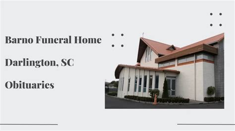 Barno Funeral Home Darlington, SC Obituaries