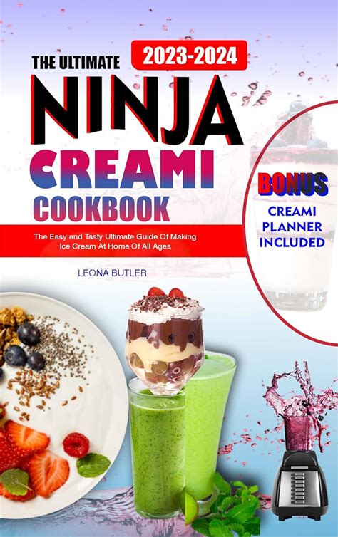 The Ultimate Ninja Creami Cookbook : The Easy And Tasty Ultimate Guide ...